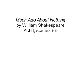 Much Ado About Nothing Act II answers for notes