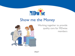Show me the Money - indianamedicaid.com