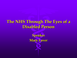 The NHS Through The Eyes of a Disabled Person