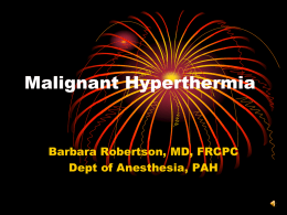 Malignant Hyperthermia by Dr.