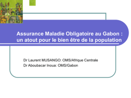 Assurance Maladie Obligatoire au Gabon : un atout pour le bien être