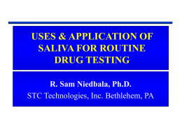 using saliva for routine drug testing.