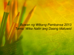 Wika Natin ang Daang Matuwid at ang Buwan ng Wikang Pambansa