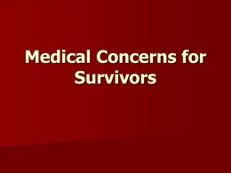 Medical Concerns for Survivors