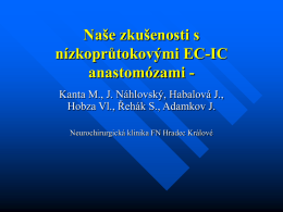 Současný pohled na EC/IC anastomózu