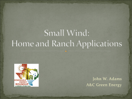 Small Wind: Home and Ranch Applications