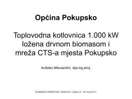 Općina Pokupsko Toplovodna kotlovnica 1.000 kW ložena drvnom