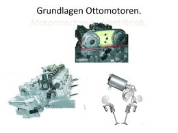 Grundlagen Ottomotoren. Motormechanik - Ventiltrieb.