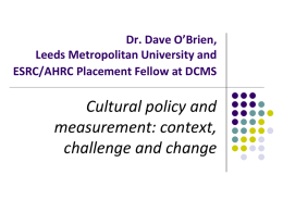 Dr David O`Brien, ESRC/AHRC Public Policy Placement Fellow