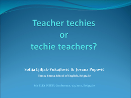 Teacher techies or techie teachers?