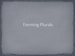 Forming Plurals