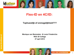 Flex-ID en 4C/ID: Tophuwelijk of onmogelijkheid???