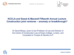 PowerPoint Slides - King`s College Construction Law Association