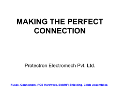 Fuses, Connectors, PCB Hardware, EMI/RFI Shielding