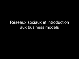 Cours 3-Réseaux sociaux et Business Model