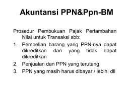 Akuntansi PPN&Ppn-BM