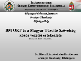 BM OKF és a Magyar Tűzoltó Szövetség közös vezetői értekezlete