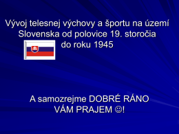 Telesná výchova a šport na území (Česko) Slovenska