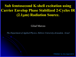 Sub Femtosecond K-Shell Excitation Using Carrier Envelop Phase