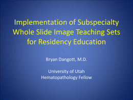 Implementation of Whole Slide Imaging Teaching Sets
