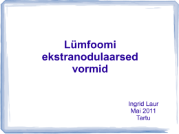 Lümfoomi ekstranodulaarsed vormid
