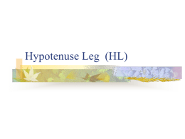 Hypotenuse Leg (HL)