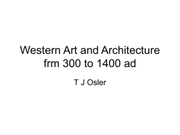 Western Art and Architecture frm 300 to 1400 ad