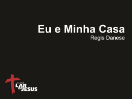 EU E MINHA CASA - REGIS DANESE