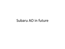 Subaru AO in future