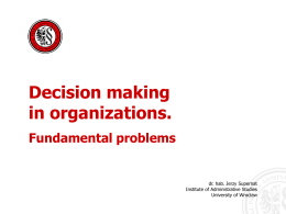 Decision making in organizations. Fundamental