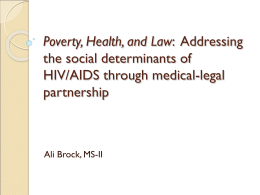 Addressing social determinants of HIV/AIDS through medical