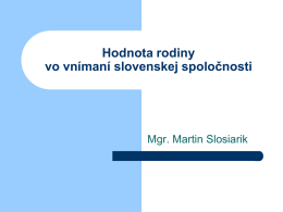 Martin Slosiarik – prezentacia – Rodina a ekonomika