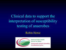 susceptibility testing of anaerobes