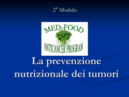 2° modulo - la prevenzione nutrizionale dei tumori
