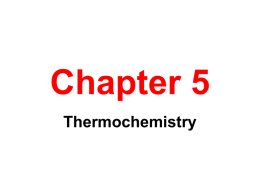 Lecture Ch#5 Thermochemistry