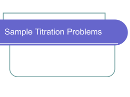 7b - Sample Titration Problems