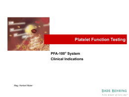 Introduction to Platelet Function Analysis with PFA-100®