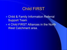 Child First Presentation