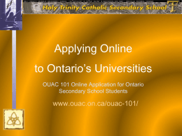 HT OUAC Application process 101 - Holy Trinity Catholic Secondary
