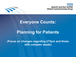Planning for Patients - Ipswich and East Suffolk CCG