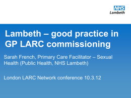 Lambeth - good practice in GP LARC Commissioning