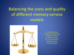 Balancing the costs and quality of different memory service models