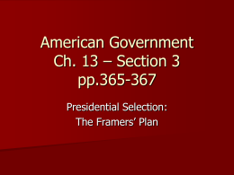 American Government Ch. 13 – Section 3 pp.365-367