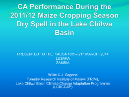 CA Performance During the 2011/12 Maize Cropping Season Dry