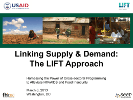 Linking Supply and Demand: The LIFT Approach