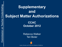 Supplementary and Subject matter authorizations