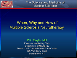 The When, Why and How of Multiple Sclerosis Neurotherapy