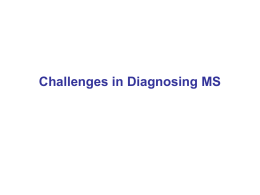 Challenges in Diagnosing MS
