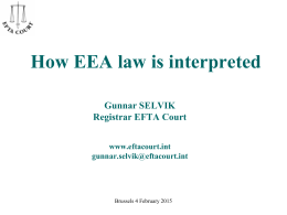 How EEA law is interprested (Gunnar Selvik, EFTA Court)