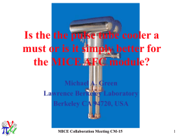 Is the the pulse tube cooler a must or is it simply better for the MICE
